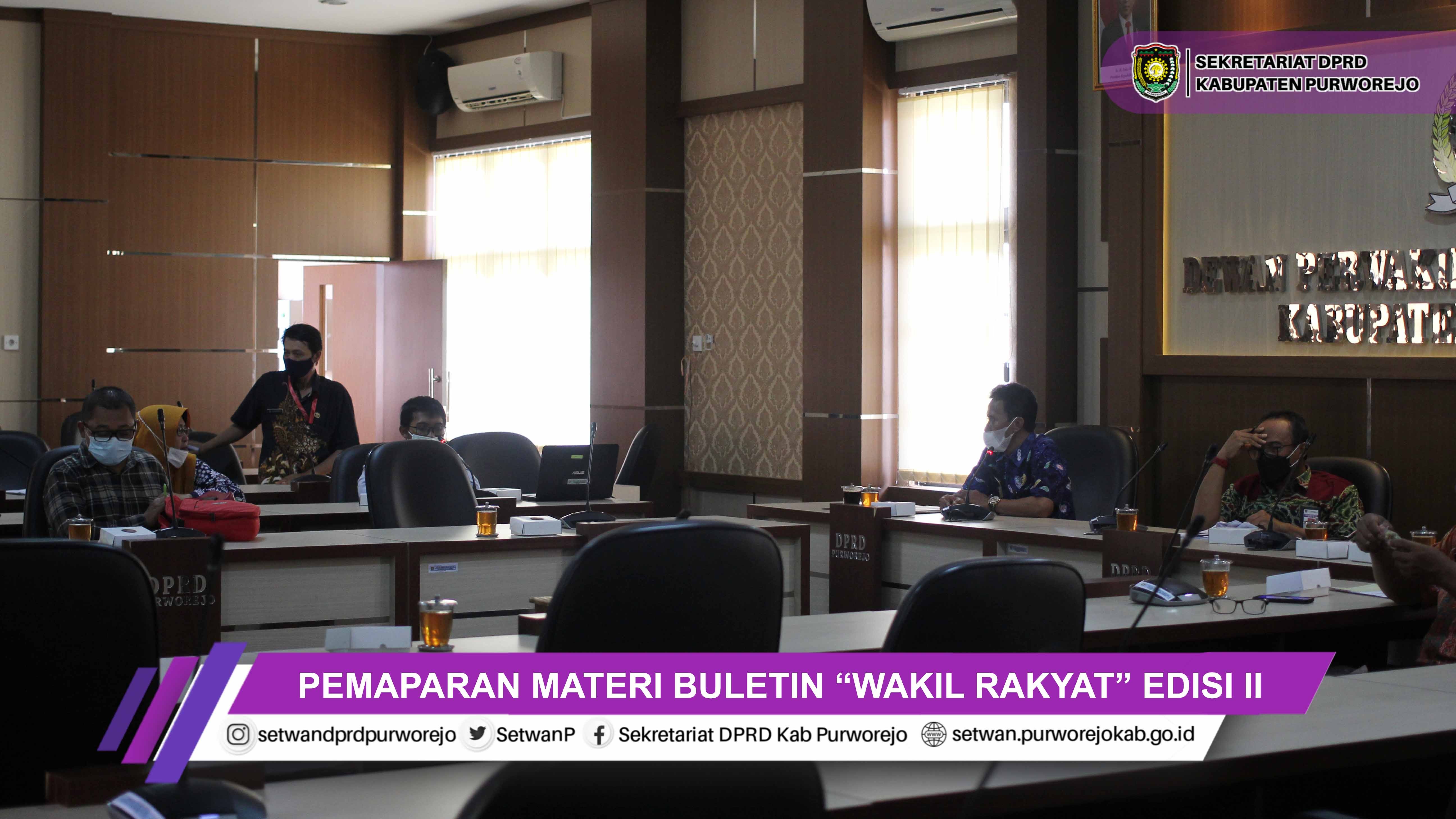 Redaksi Buletin Wakil Rakyat Edisi II Masuki Tahap Final